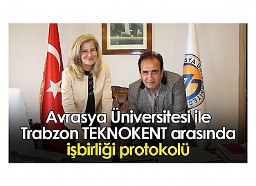 Avrasya Üniversitesi  ile Trabzon Teknokent Arasında Protokol