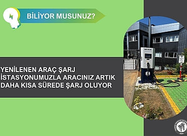Araç Şarj İstasyonu Hizmetimiz Yenilendi